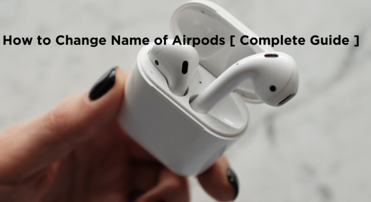 How-to-change-the-name-of-Airpods